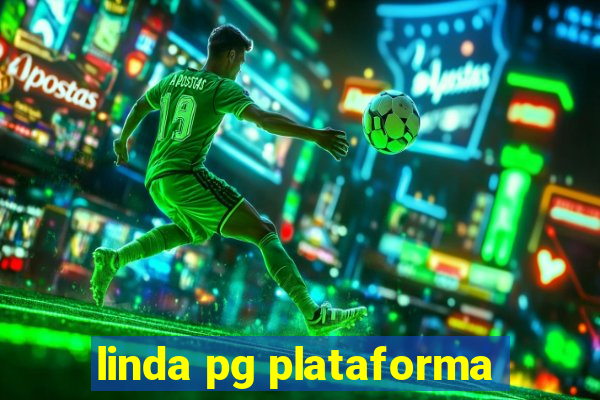 linda pg plataforma